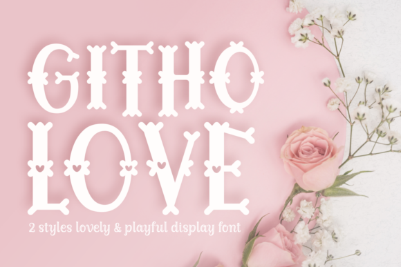Githo Love Font for a Polished Brand Look