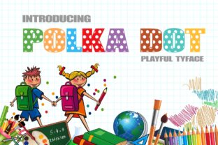 Polka Dot Font Review: A Playful Display Typeface for Creative Projects