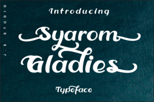 Syarom Gladies: A Stylish Display Font for Campaigns